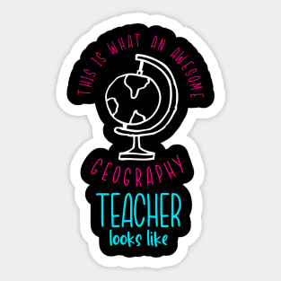 Awesome Geography Teacher School Sticker